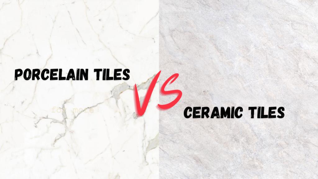 “A Comparative Analysis: Porcelain vs. Ceramic Tiles”